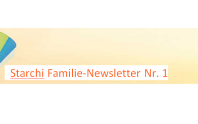 Starchi Familie-Newsletter Nummer 1