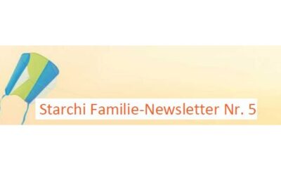 Starchi Familie-Newsletter Nummer 5